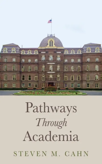 Pathways Through Academia