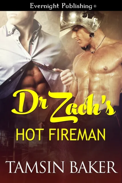 Dr. Zach's Hot Fireman