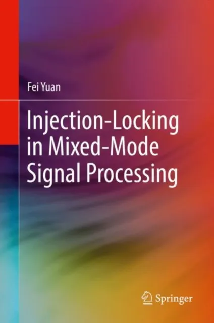 Injection-Locking in Mixed-Mode Signal Processing