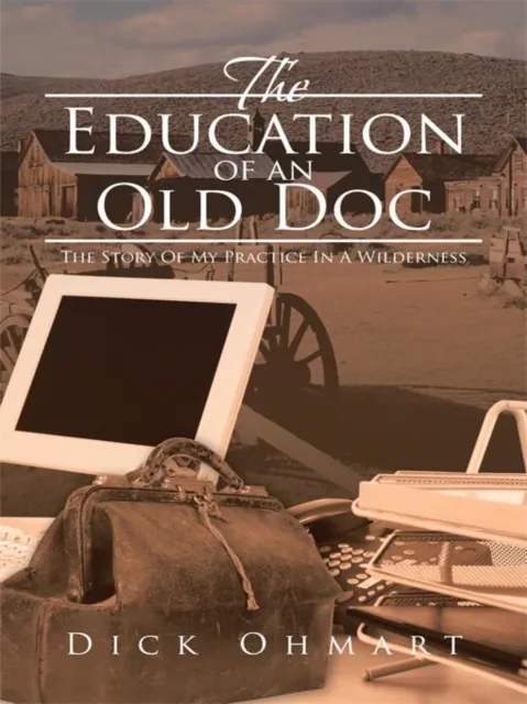 Education of an Old Doc