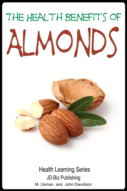 Health Benefits of Almonds