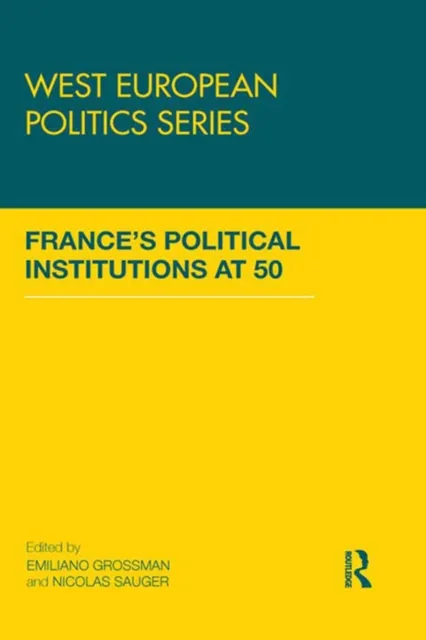 France's Political Institutions at 50