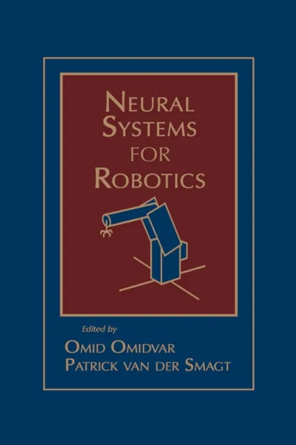 Neural Systems for Robotics
