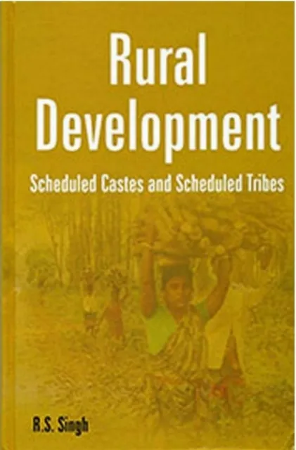 Rural Development: Scheduled Castes and Scheduled Tribes