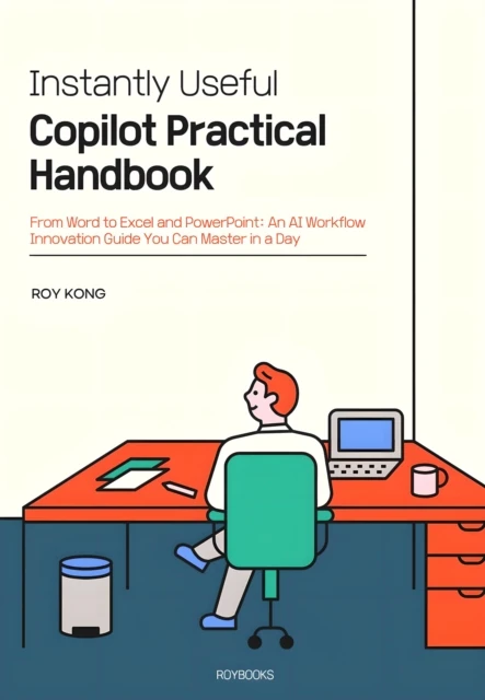 Instantly Useful Copilot Practical Handbook