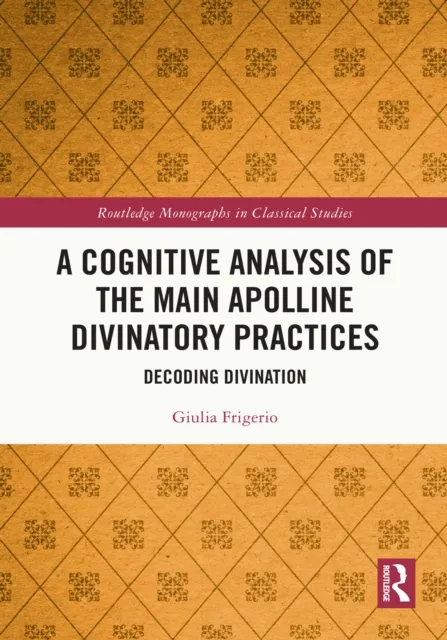 Cognitive Analysis of the Main Apolline Divinatory Practices