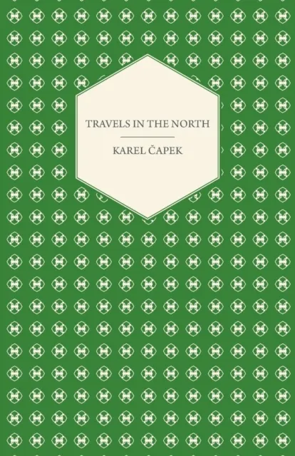 Travels in the North - Exemplified by the Author's Drawings