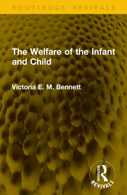 Welfare of the Infant and Child