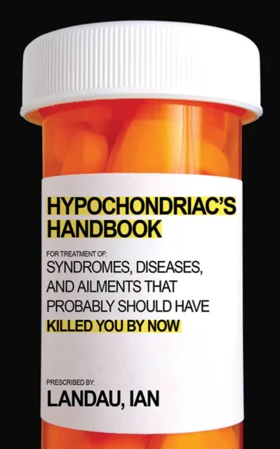 Hypochondriac's Handbook