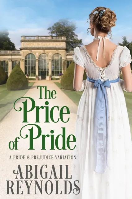 Price of Pride: A Pride & Prejudice Variation