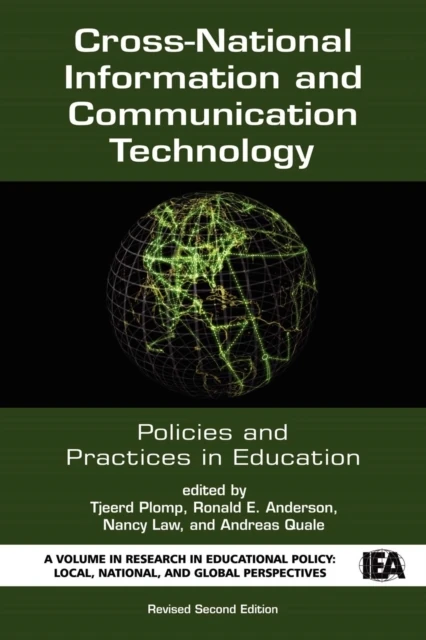 Cross-National Information and Communication Technology Policies and Practices in Education