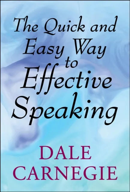 Quick and Easy Way to Effective Speaking