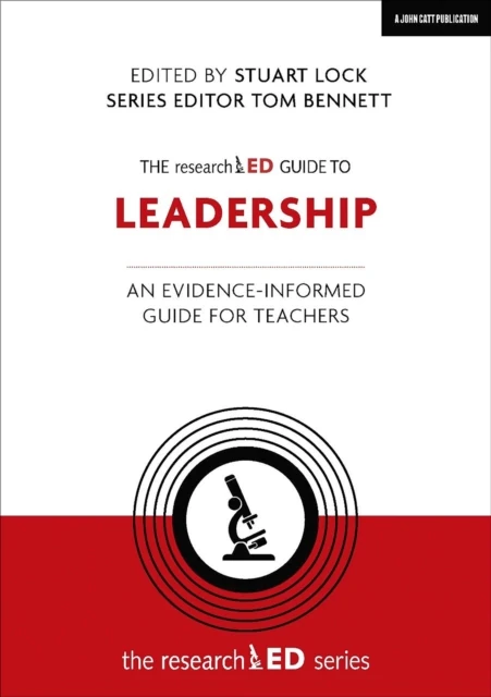 researchED Guide to Leadership: An evidence-informed guide for teachers
