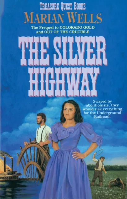 Silver Highway (Treasure Quest Book #3)