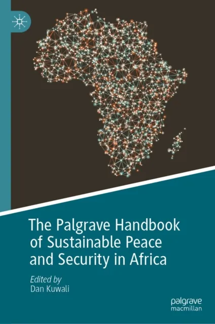 Palgrave Handbook of Sustainable Peace and Security in Africa