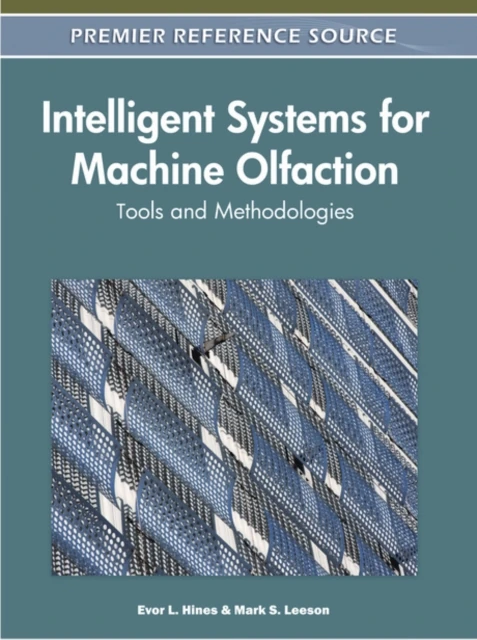 Intelligent Systems for Machine Olfaction: Tools and Methodologies
