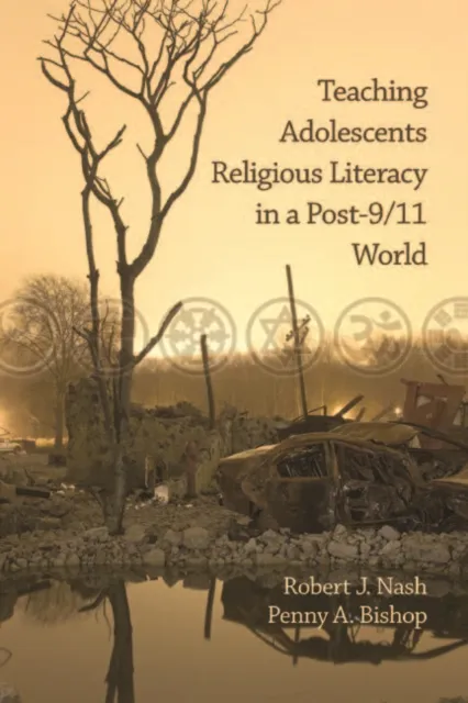 Teaching Adolescents Religious Literacy in a Post-9/11 World