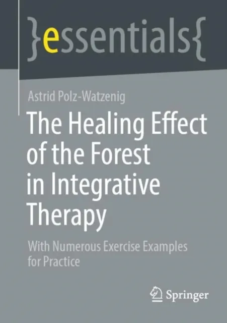 Healing Effect of the Forest in Integrative Therapy