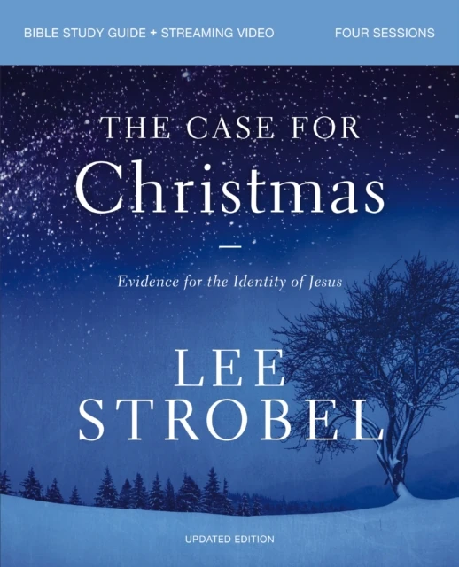 Case for Christmas Bible Study Guide + Streaming Video, Updated Edition