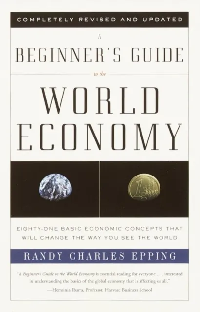Beginner's Guide to the World Economy