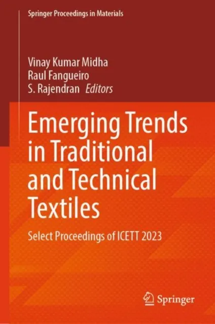 Emerging Trends in Traditional and Technical Textiles