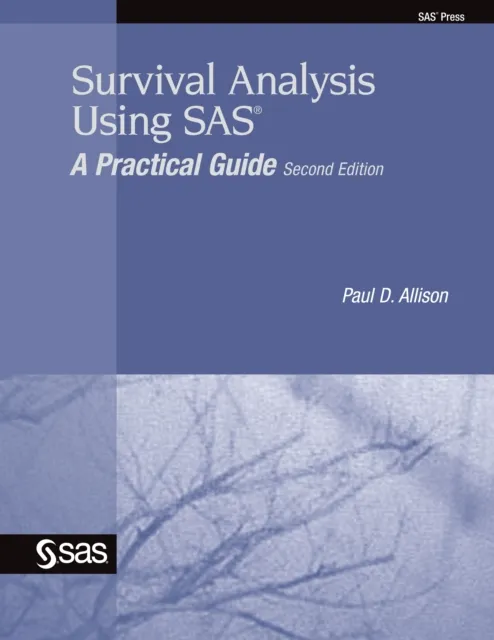 Survival Analysis Using SAS