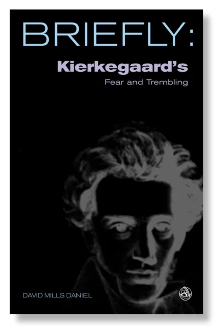 Kierkegaard's Fear and Trembling