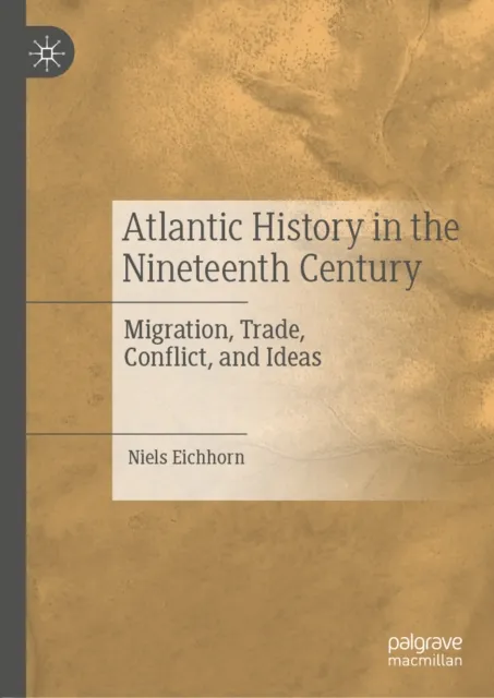 Atlantic History in the Nineteenth Century