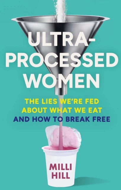 Ultra-Processed Women