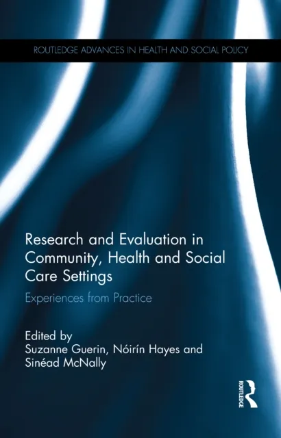 Research and Evaluation in Community, Health and Social Care Settings