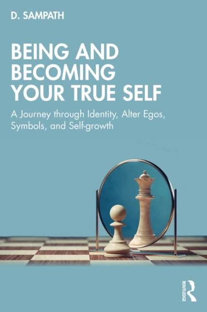 Being and Becoming Your True Self