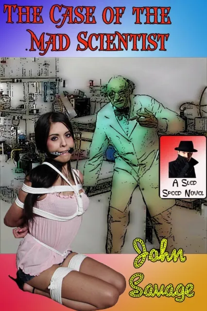 Case of the Mad Scientist