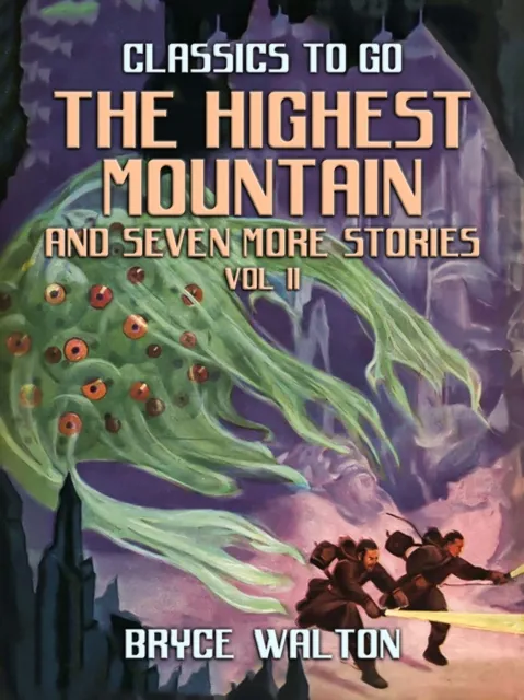 Highest Mountain and seven more Stories Vol II