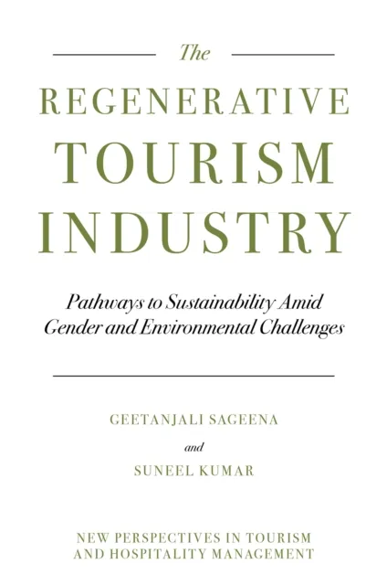Regenerative Tourism Industry