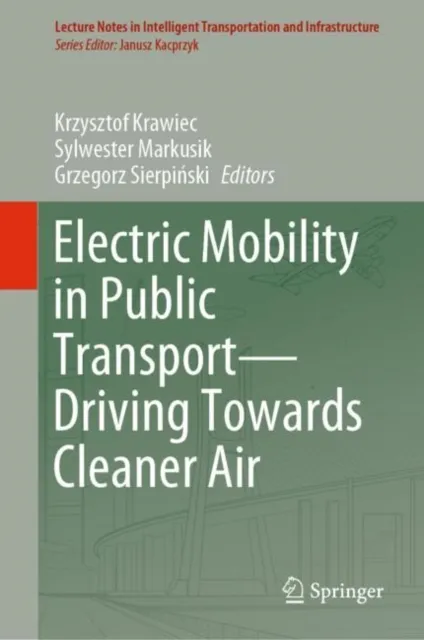Electric Mobility in Public Transport-Driving Towards Cleaner Air