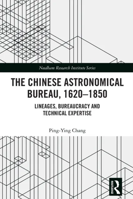 Chinese Astronomical Bureau, 1620-1850