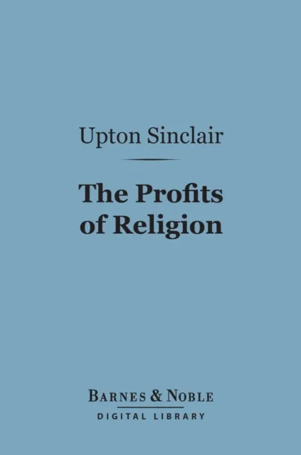 Profits of Religion (Barnes & Noble Digital Library)