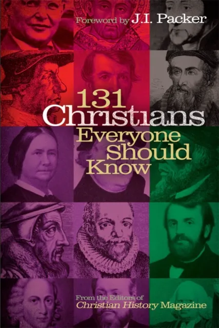 131 Christians Everyone Should Know