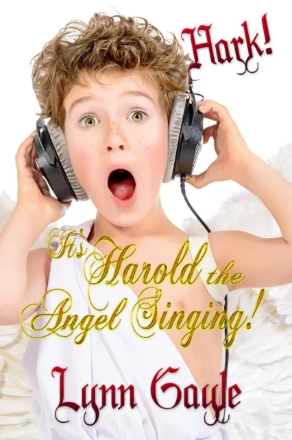 Hark! It's Harold the Angel Singing!