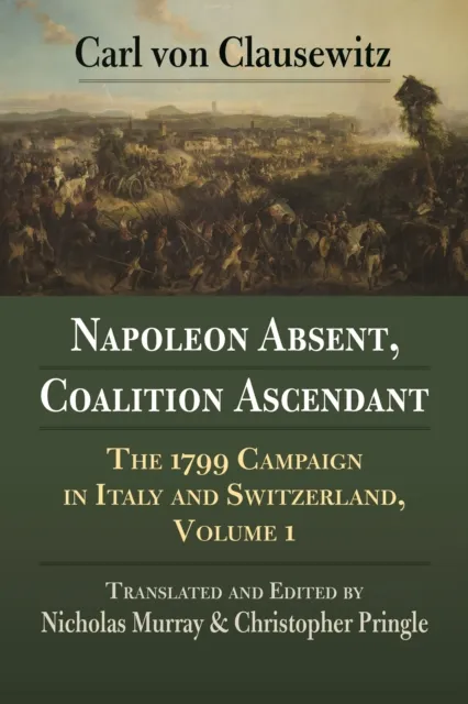 Napoleon Absent, Coalition Ascendant