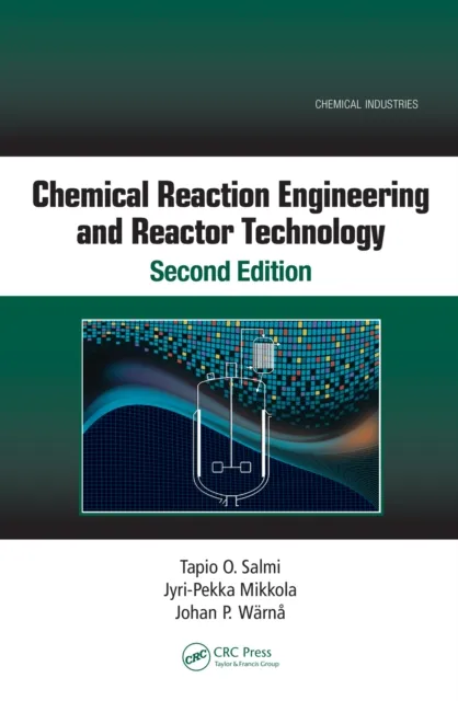 Chemical Reaction Engineering and Reactor Technology, Second Edition