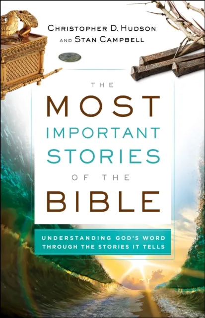 Most Important Stories of the Bible