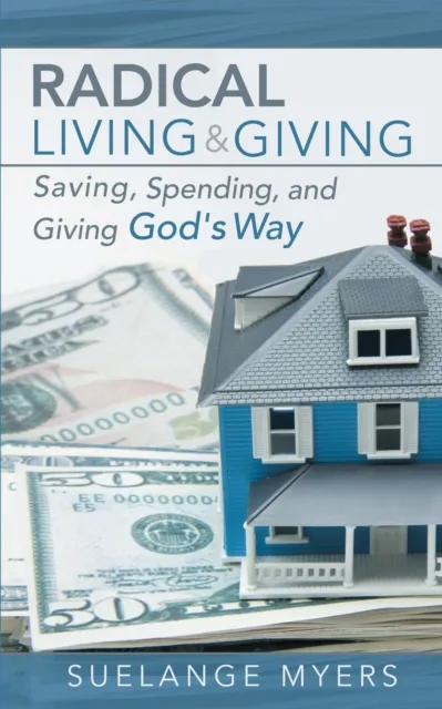 Radical Living and Giving