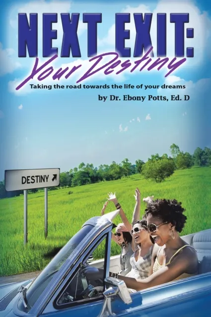 Next Exit: Your Destiny