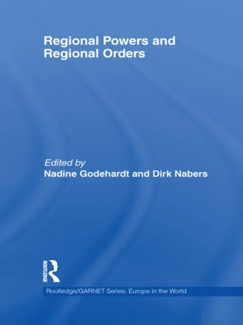 Regional Powers and Regional Orders