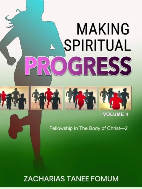Making Spiritual Progress (Volume Four)