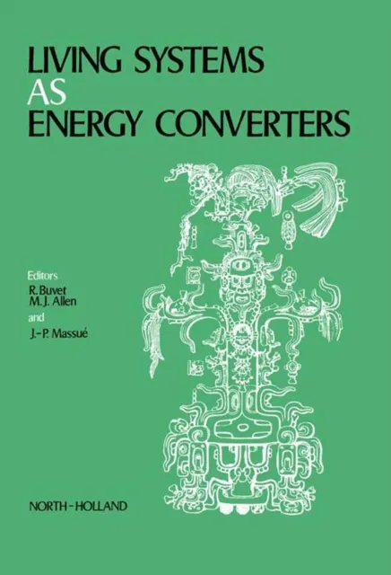Living Systems as Energy Converters