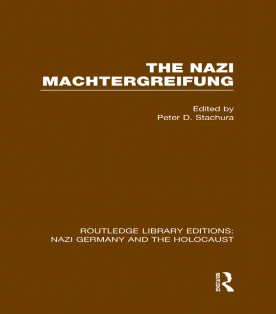 Nazi Machtergreifung (RLE Nazi Germany & Holocaust)