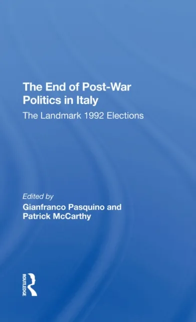 End Of Postwar Politics In Italy