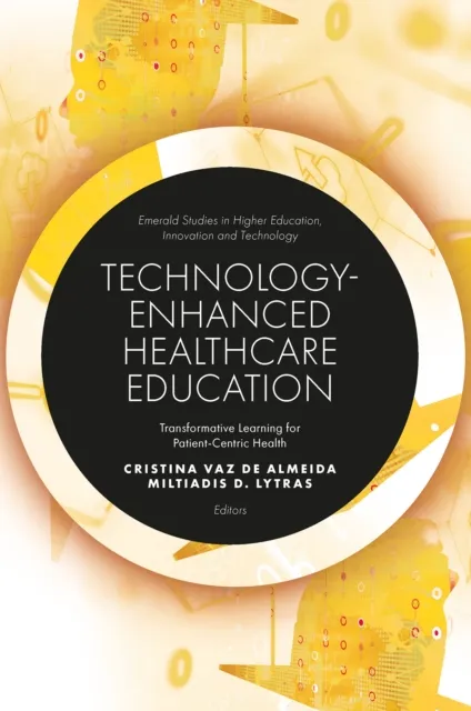 Technology-Enhanced Healthcare Education